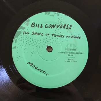 2LP Bill Converse: The Shape Of Things To Come