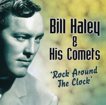 Album Bill Haley And His Comets: 'Rock Around The Clock'