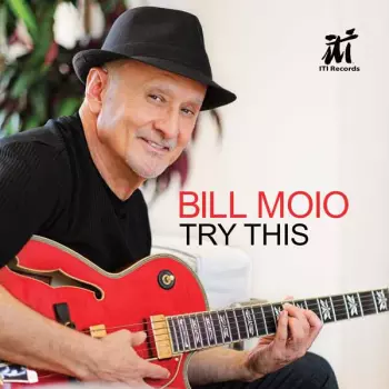 Bill Moio: Try This
