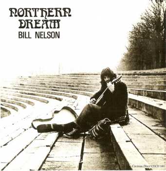 CD Bill Nelson: Northern Dream