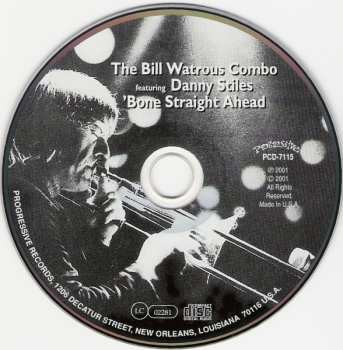 CD Bill Watrous Combo: 'Bone Straight Ahead