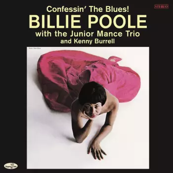 Confessin The Blues! / The Junior Mance Trio & Kenny Burrell