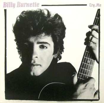 LP Billy Burnette: Try Me