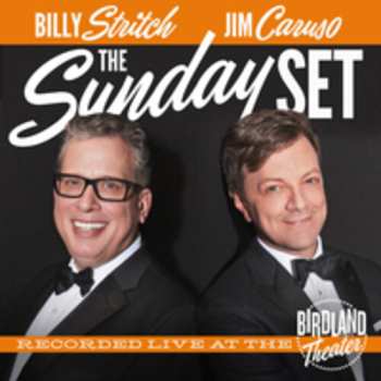 Album Billy & Jim Caru Stritch: Sunday Set: Recorded Live At The Birdland Theater
