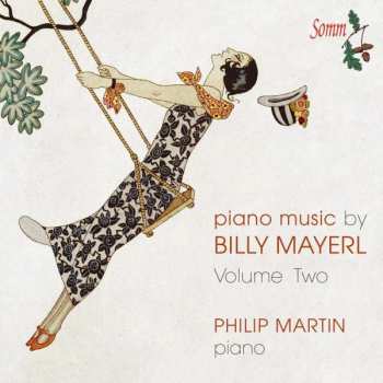 CD Billy Mayerl: Piano Music By Billy Mayerl Volume II