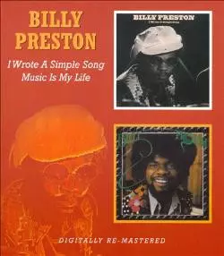 Billy Preston: I Wrote A Simple Song / Music Is My Life