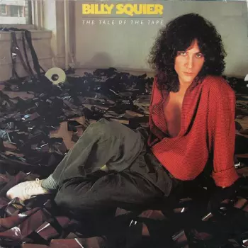 Billy Squier: The Tale Of The Tape
