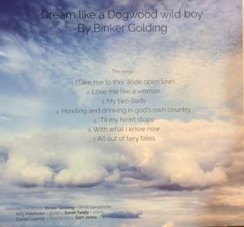 LP Binker Golding: Dream Like A Dogwood Wild Boy