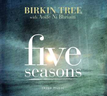 Album The Birkin Tree: Five Seasons