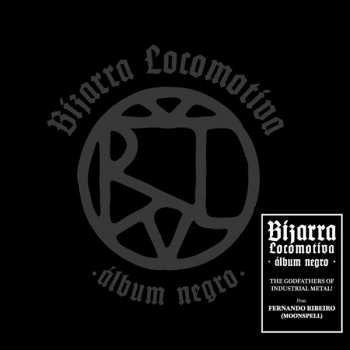 CD Bizarra Locomotiva: Álbum Negro LTD