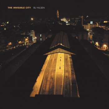 Album BJNilsen: The Invisible City