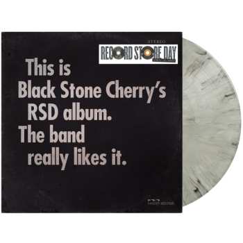 LP Black Stone Cherry: This Is Black Stone Cherry's RSD Album. The Band Really Likes It. CLR | LTD
