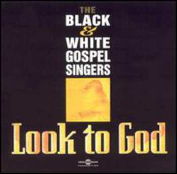 Album Black & White Gospel Singers / Various: Black & White Gospel Singers