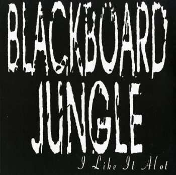 LP Blackboard Jungle: I Like It Alot LTD