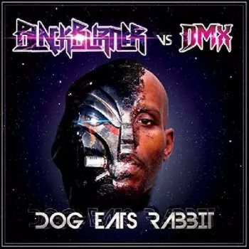 DMX: Dog Eats Rabbit