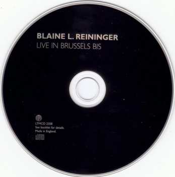 CD Blaine L. Reininger: Live In Brussels Bis