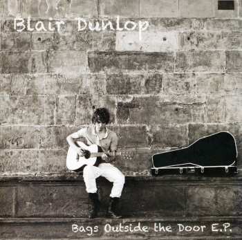 Album Blair Dunlop: Bags Outside The Door EP