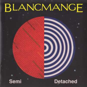 2CD Blancmange: Semi Detached DLX