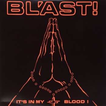 LP Bl'ast: It's In My Blood!