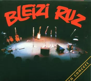Bleizi Ruz: En Concert