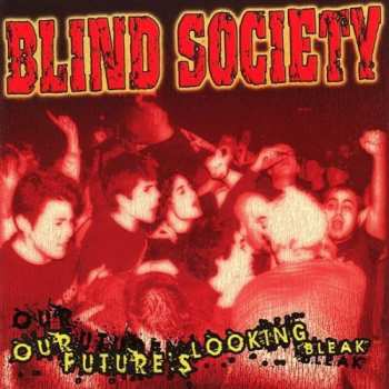 Album Blind Society: Our Futures Looking Bleak