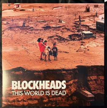 LP Blockheads: This World Is Dead