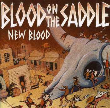CD Blood On The Saddle: New Blood