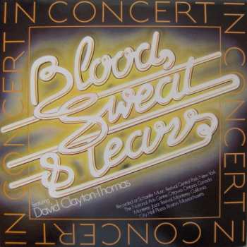 2LP Blood, Sweat And Tears: In Concert