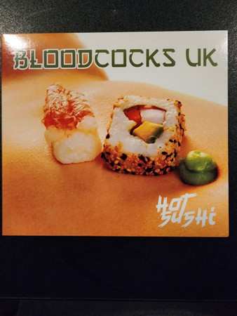 Album Bloodcocks UK: Hot Sushi