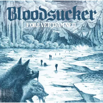 Bloodsucker: Forever Damned