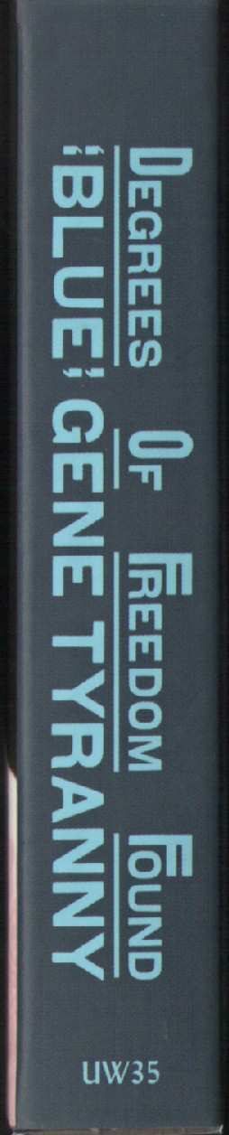 6CD/Box Set "Blue" Gene Tyranny: Degrees Of Freedom Found