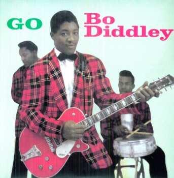 LP Bo Diddley: Go Bo Diddley