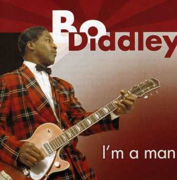 Album Bo Diddley: I'm A Man