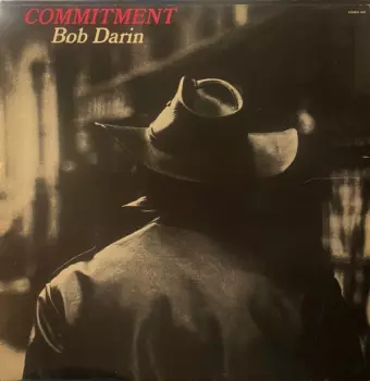 Bobby Darin: Commitment