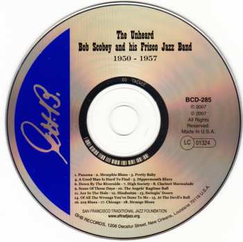 CD Bob Scobey's Frisco Band: The Unheard Bob Scobey And His Frisco Jazz Band, 1950-1957.