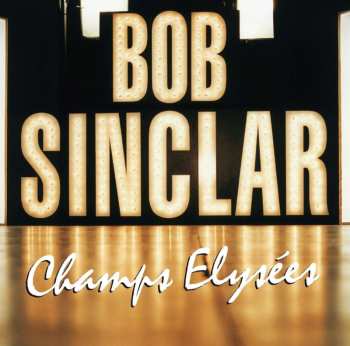 2LP Bob Sinclar: Champs Elysées