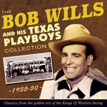2CD Bob Wills & His Texas Playboys: Collection 1939-50