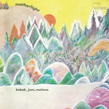 LP Bobak, Jons, Malone: Motherlight CLR | LTD