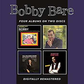 Album Bobby Bare: Detroit City And Other Hits/500 Miles Away From Home/Talk Me Some Sense/A Bird Named Yesterday + Bonus Tracks