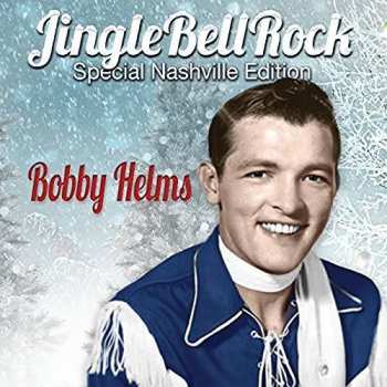 Album Bobby Helms: Jingle Bell Rock Special Nashville Edition