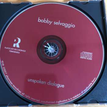CD Bobby Selvaggio: Unspoken Dialogue