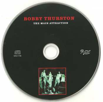CD Bobby Thurston: The Main Attraction