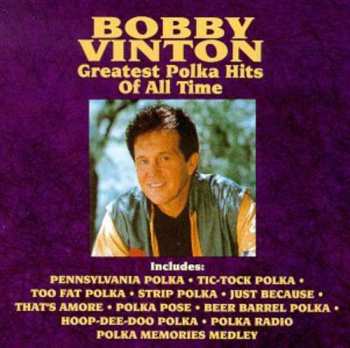 CD Bobby Vinton: Greatest Polka Hits Of All Time