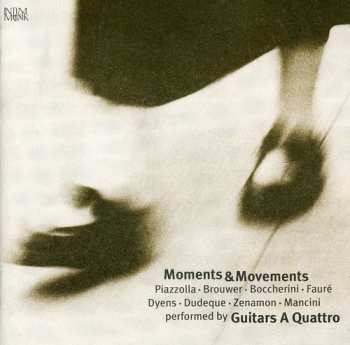 Album Boccherini / Faure / Piazzolla / Guitars A Quattro: Moments & Movements