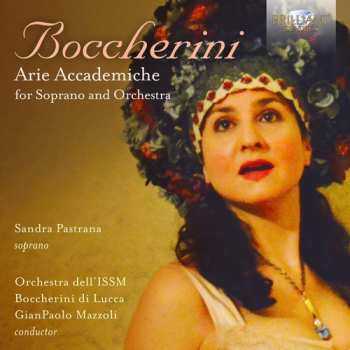 CD Luigi Boccherini: Arie Accademiche For Soprano And Orchestra