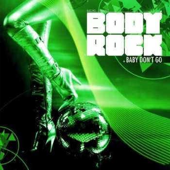 Album Body Rock: Baby Don't Go