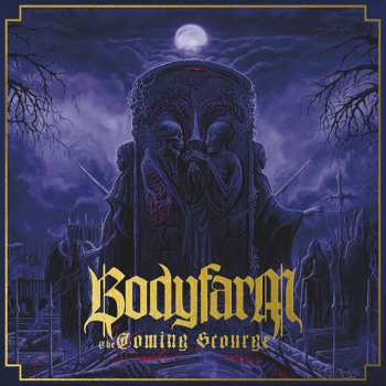 LP Bodyfarm: The Coming Scourge CLR | LTD | NUM
