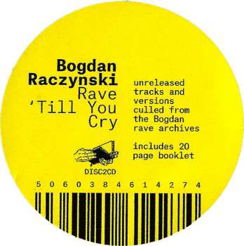 CD Bogdan Raczynski: Rave 'Till You Cry