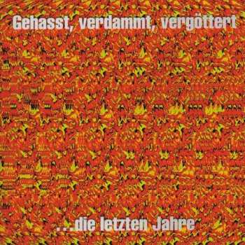 2CD Böhse Onkelz: Gehasst, Verdammt, Vergöttert