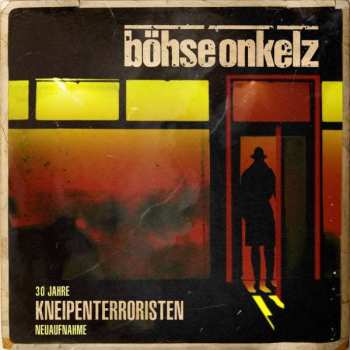 CD Böhse Onkelz: Kneipenterroristen (Neuaufnahme)